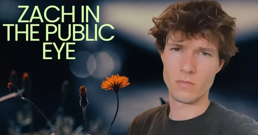 Zach in the Public Eye